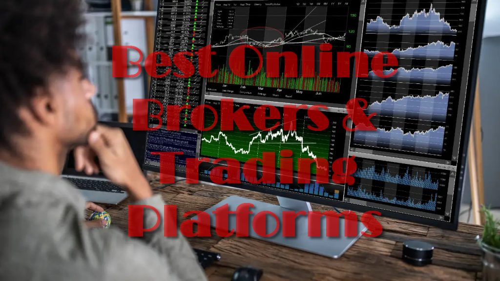 Best Online Brokers & Trading Platforms
